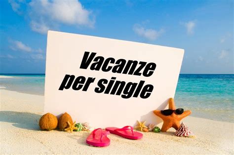 vacanze x single last minute|VIAGGI SINGLE LAST MINUTE